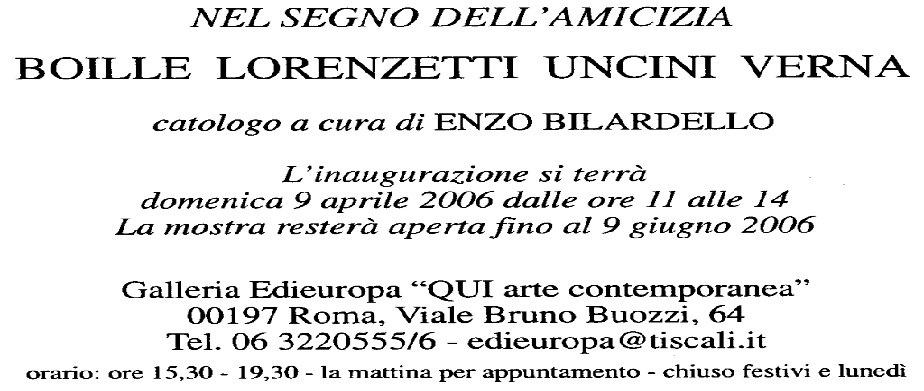 Nel segno dell’amicizia, Boille Lorenzetti Uncini Verna